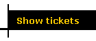 Show tickets