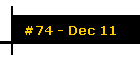 #74 - Dec 11